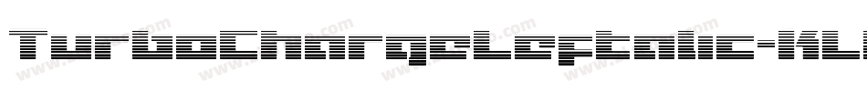 TurboChargeLeftalic-KLOl字体转换