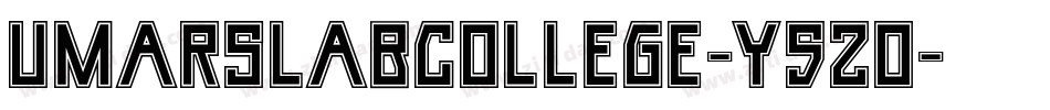 UmarSlabCollege-Y52o字体转换
