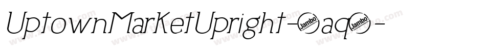 UptownMarketUpright-9aq2字体转换