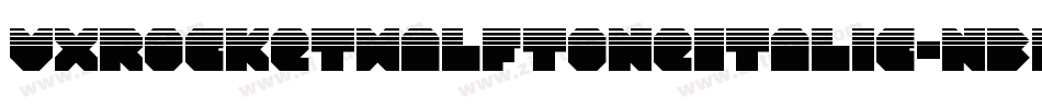 VxRocketHalftoneItalic-nBM0字体转换