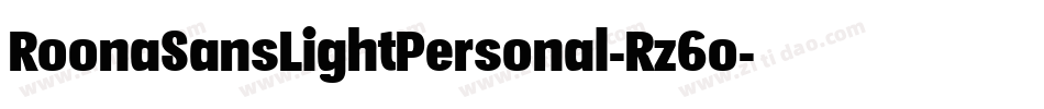 RoonaSansLightPersonal-Rz6o字体转换