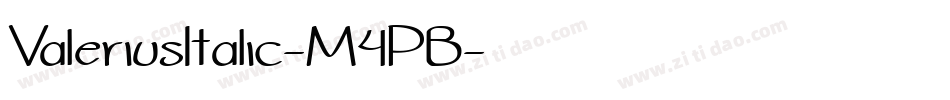 ValeriusItalic-M4PB字体转换