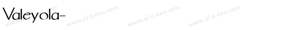 Valeyola字体转换