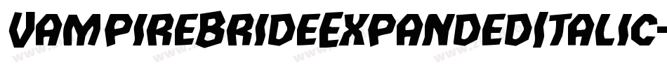 VampireBrideExpandedItalic-mRza字体转换