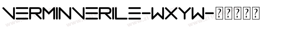 VerminVerile-wXyw字体转换