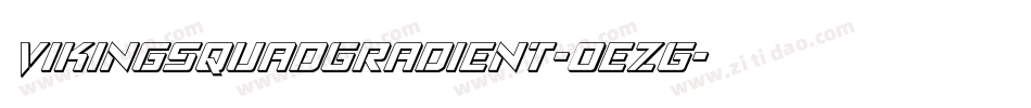 VikingSquadGradient-0ezG字体转换