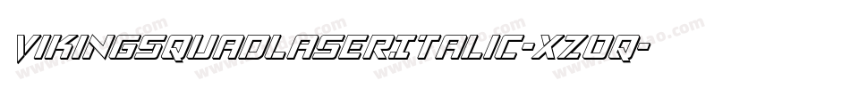 VikingSquadLaserItalic-xzOq字体转换