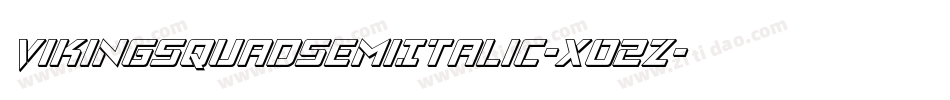 VikingSquadSemiItalic-XO2Z字体转换