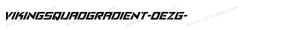 VikingSquadGradient-0ezG字体转换