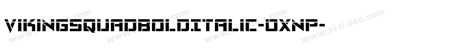 VikingSquadBoldItalic-OXnp字体转换