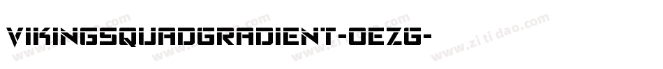 VikingSquadGradient-0ezG字体转换