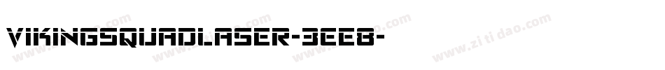 VikingSquadLaser-3Ee8字体转换