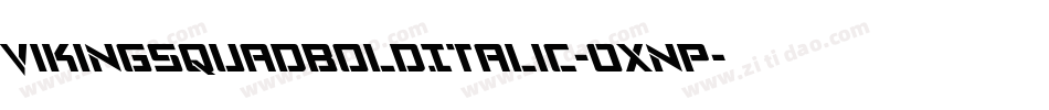 VikingSquadBoldItalic-OXnp字体转换