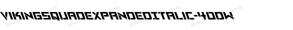 VikingSquadExpandedItalic-4OdW字体转换