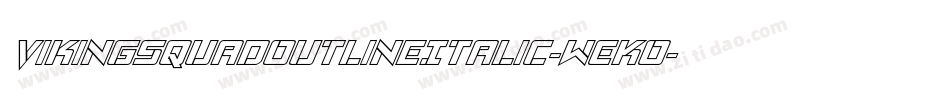 VikingSquadOutlineItalic-WEKO字体转换