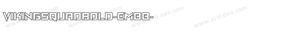 VikingSquadBold-EM88字体转换