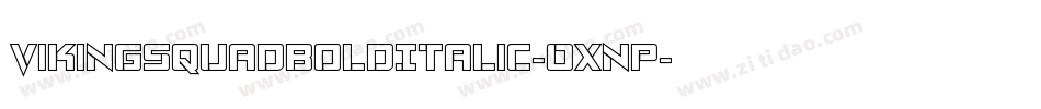 VikingSquadBoldItalic-OXnp字体转换