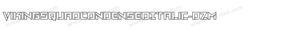 VikingSquadCondensedItalic-dzMx字体转换