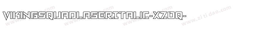 VikingSquadLaserItalic-xzOq字体转换