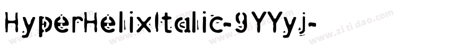 HyperHelixItalic-9YYyj字体转换