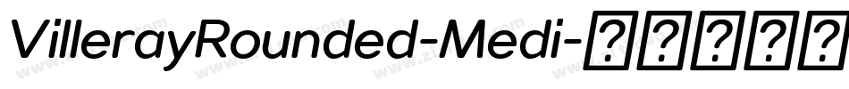 VillerayRounded-Medi字体转换
