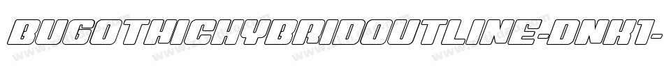BuGothicHybridOutline-DnK1字体转换