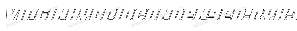 VirginHybridCondensed-RYX3字体转换