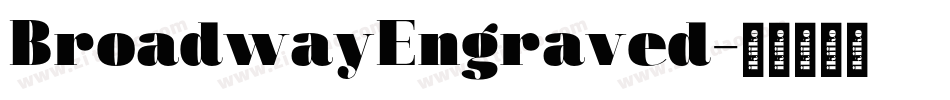 BroadwayEngraved字体转换