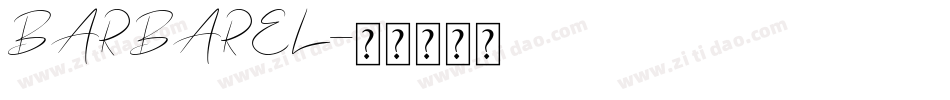 BARBAREL字体转换