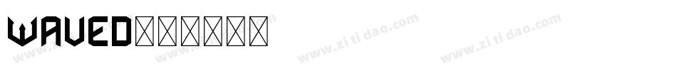 WAVED字体转换