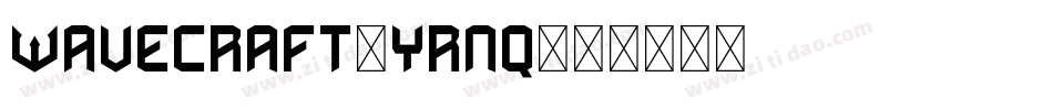 Wavecraft-YRnq字体转换