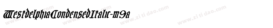 WestdelphiaCondensedItalic-m9a2字体转换
