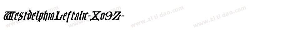 WestdelphiaLeftalic-Xo9Z字体转换 WestdelphiaLeftalic-Xo9Z字体转换