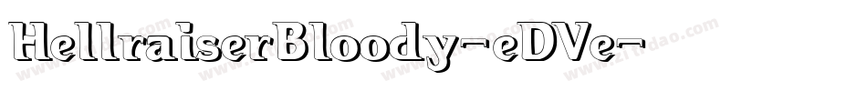 HellraiserBloody-eDVe字体转换