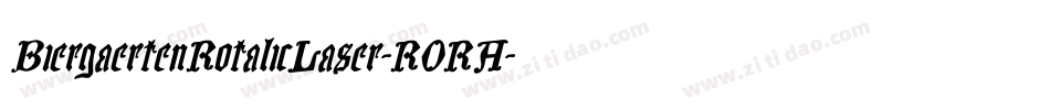 BiergaertenRotalicLaser-RORA字体转换