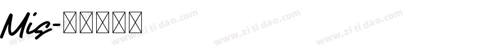 Mis字体转换