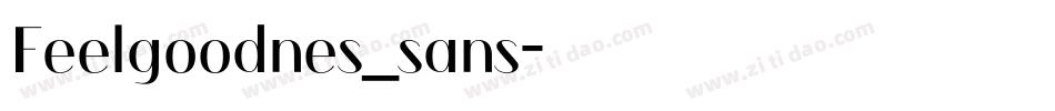 Feelgoodnes_sans字体转换
