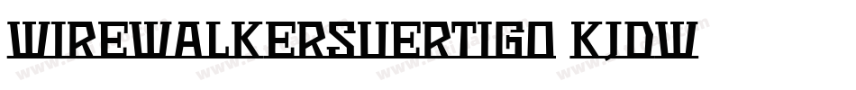 Wirewalkersvertigo-KJDW字体转换