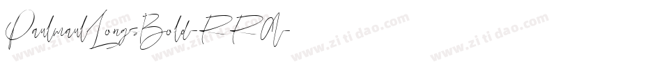 PaulmaulLongsBold-RRA字体转换