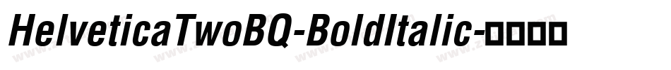HelveticaTwoBQ-BoldItalic字体转换