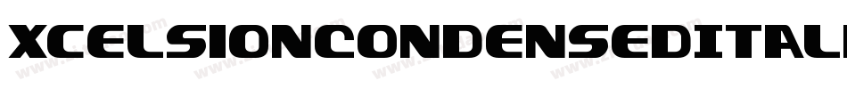XcelsionCondensedItalicCondensedItalic-4OnD字体转换