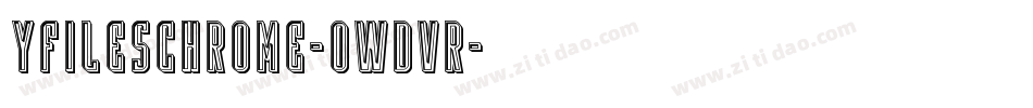 YFilesChrome-0WdvR字体转换