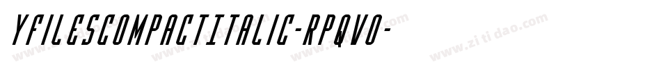 YFilesCompactItalic-Rpqvo字体转换