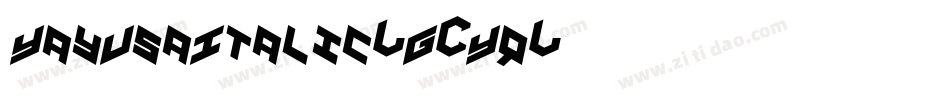YayUsaItalic-G2Yq字体转换