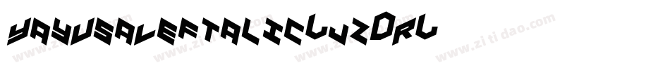 YayUsaLeftalic-jz3R字体转换
