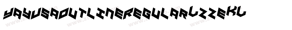 YayUsaOutlineRegular-zze0字体转换