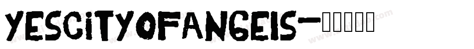 YesCityOfAngels字体转换