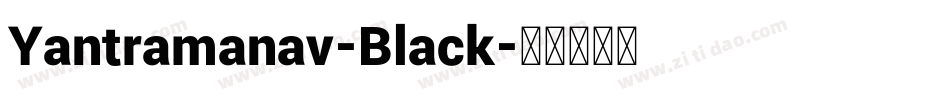 Yantramanav-Black字体转换