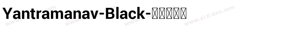 Yantramanav-Black字体转换