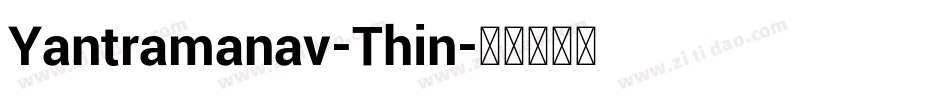Yantramanav-Thin字体转换